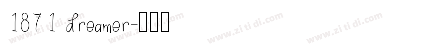 1871 dreamer字体转换
